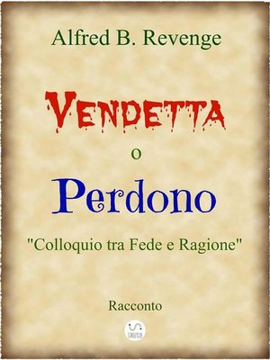 cover image of Vendetta o Perdono